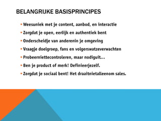BELANGRIJKE BASISPRINCIPES
 
 
 
 
 
 
 
 