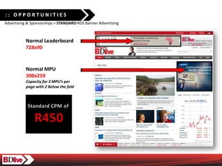 :: OPPORTUNITIES
Advertising & Sponsorships > STANDARD ROS Banner Advertising



           Normal Leaderboard
           728x90


           Normal MPU
           300x250
           Capacity for 3 MPUs per
           page with 2 Below the fold
 