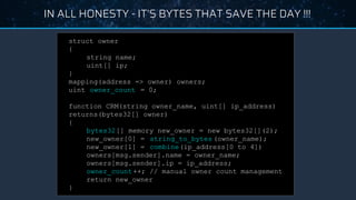 IN ALL HONESTY - IT’S BYTES THAT SAVE THE DAY !!!
struct owner
{
string name;
uint[] ip;
}
mapping(address => owner) owners;
uint owner_count = 0;
function CRM(string owner_name, uint[] ip_address)
returns(bytes32[] owner)
{
bytes32[] memory new_owner = new bytes32[](2);
new_owner[0] = string_to_bytes (owner_name);
new_owner[1] = combine(ip_address[0 to 4])
owners[msg.sender].name = owner_name;
owners[msg.sender].ip = ip_address;
owner_count++; // manual owner count management
return new_owner
}
 