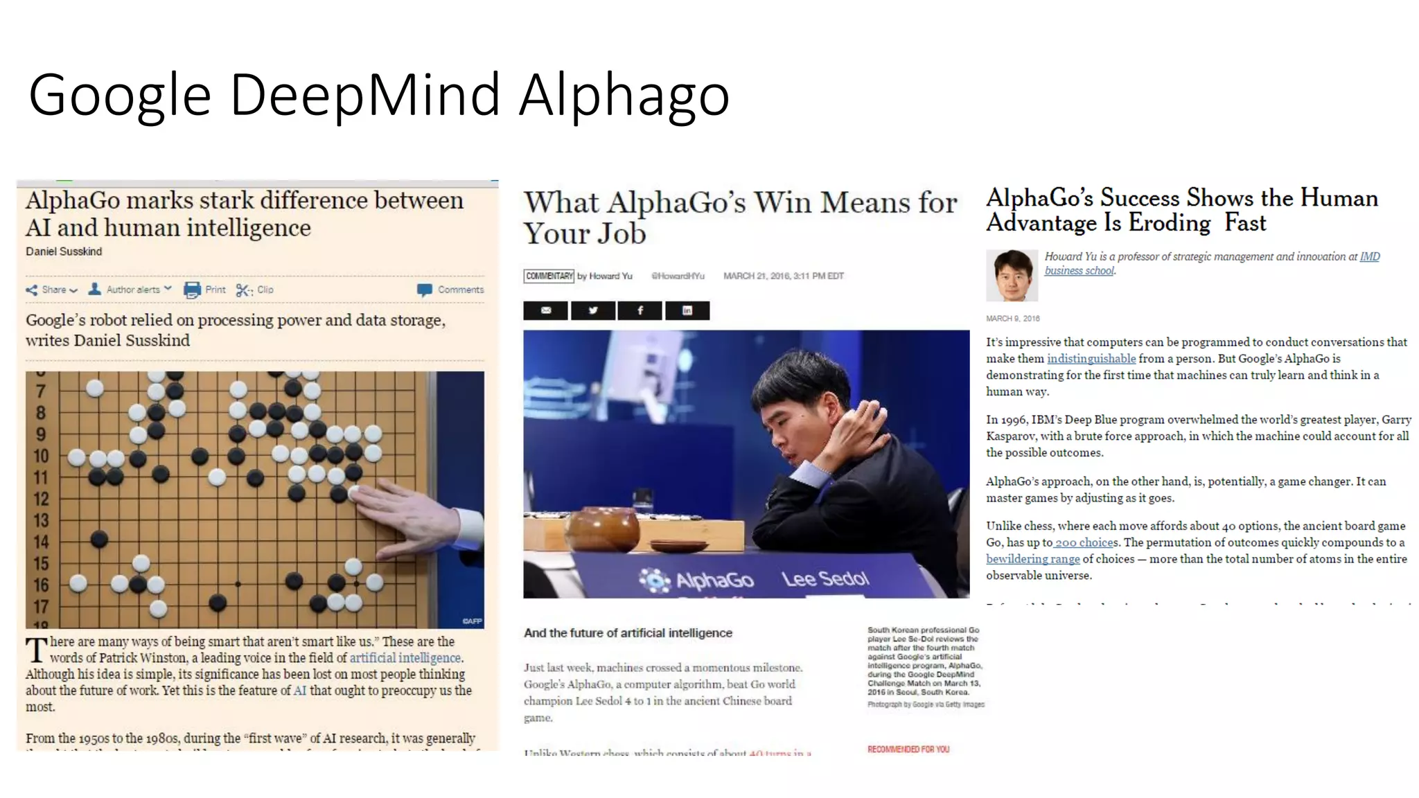 Google DeepMind Alphago
 