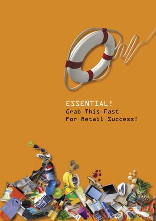 ESSENTIAL!
Grab This Fast
For Retail Success!
 