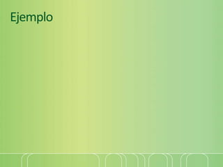 Ejemplo
 