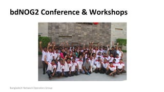 bdNOG Conference Report 