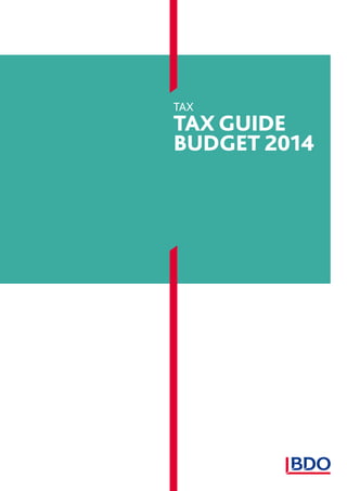 tax

Tax Guide
budget 2014

 