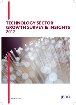 Technology SECTOR
GROWTH SURVEY & insights
2012
 