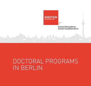 DOCTORAL PROGRAMS
IN BERLIN
 