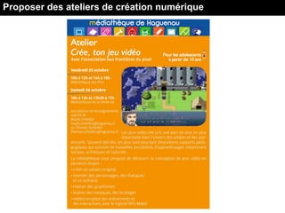 Proposer des ateliers de création numérique
 