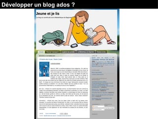 Développer un blog ados ?
 