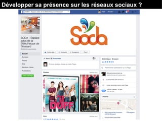 Développer sa présence sur les réseaux sociaux ?
 