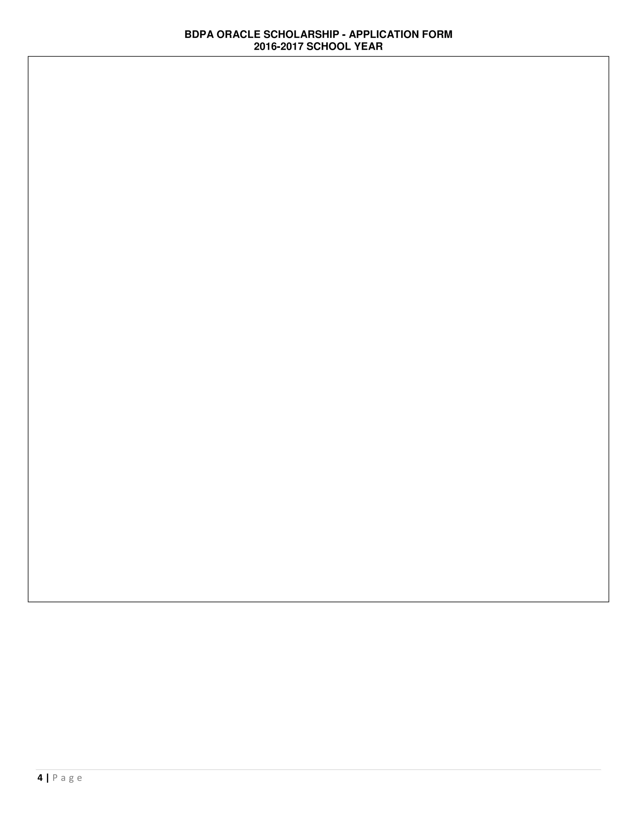 BDPA ORACLE SCHOLARSHIP - APPLICATION FORM
2016-2017 SCHOOL YEAR
4 | P a g e
 