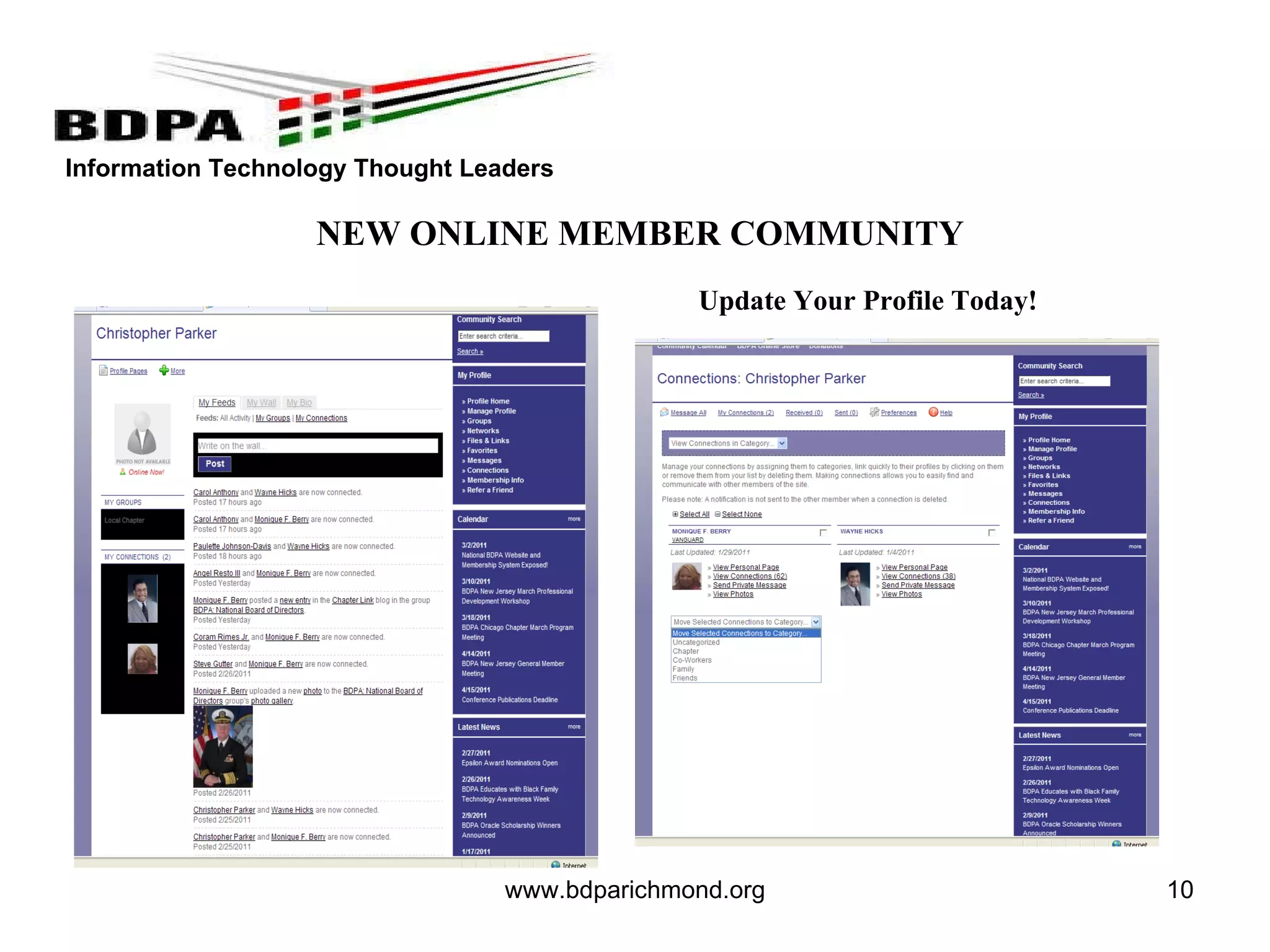 www.bdparichmond.org NEW ONLINE MEMBER COMMUNITY Update Your Profile Today! 