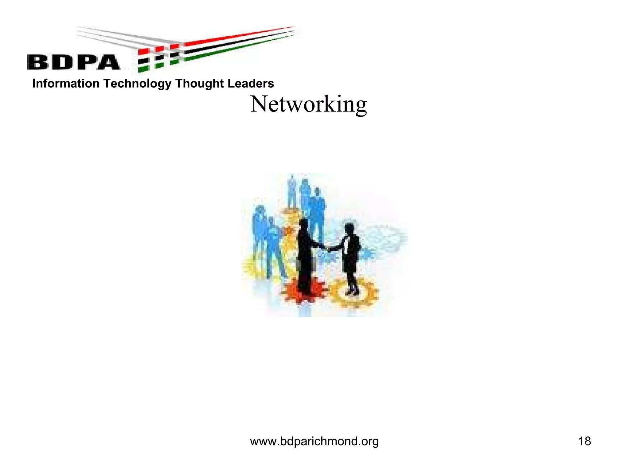 www.bdparichmond.org Networking  