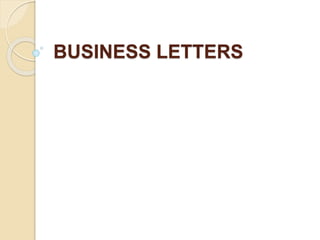 BUSINESS LETTERS
 