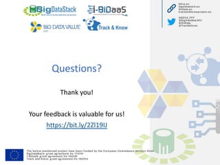 Questions?
Thank you!
Your feedback is valuable for us!
https://bit.ly/2Zl19IJ
 