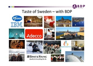 Taste of Sweden – with BDP 
 