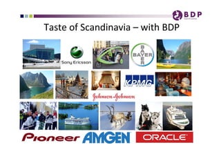 Taste of Scandinavia – with BDP 
 