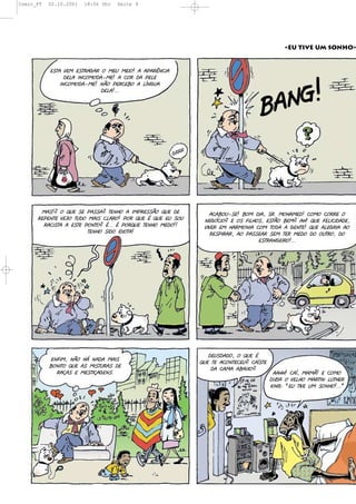 Comic_PT   02.10.2001   18:56 Uhr   Seite 9




                                                                                              «EU TIVE UM SONHO»


           "$+%(8"0("$+:%<%:(&(0"#(0"2&5(%(%C%:J-,2%
                 !"9%(2-,&0&!%I0"5(%(,&:(!%(C"9"(




                                                                                     -<5
               2-,&0&!%I0"5(-6&(C":,"1&(%(9/-<#%(




                                                                                   1%
                              !"9%5???




                                                          :
                                                       <::




       0%$5.(&()#"($"(C%$$%.(+"-4&(%(20C:"$$6&()#"(!"            %,%1&#I$"5(1&0(!2%'($:?(0&4%0"!5(,&0&(,&::"(&
      :"C"-+"(8"D&(+#!&(0%2$(,9%:&5(C&:()#"(*()#"("#($&#       -"<L,2&.("(&$(B294&$'("$+6&(1"0.(%45()#"(B"92,2!%!"'
        :%,2$+%(%("$+"(C&-+&.(*???(*(C&:)#"(+"-4&(0"!&55       828":("0(4%:0&-2%(,&0(+&!%(%(<"-+"5()#"(%9"<:2%(%&
                        +"-4&($2!&(2!2&+%5                        :"$C2:%:'(%&(C%$$"%:($"0(+":(0"!&(!&(&#+:&'(!&
                                                                                   "$+:%-<"2:&5???




                                                                 !"#$!%!&'(&()#"(*(
            "-B20'(-6&(4E(-%!%(0%2$
                                                              )#"(+"(%,&-+","#.(,%/$+"
           1&-2+&()#"(%$(02$+#:%$(!"
                                                                  !%(,%0%(%1%23&.
              :%F%$("(0"$+2F%<"-$?                                                        %%445(,%/'(0%065("(,&0&
                                                                                         !272%(&(8"94&(0%:+2-(9#+4":
                                                                                         ;2-<=(>"#(+28"(#0($&-4&5???@
 