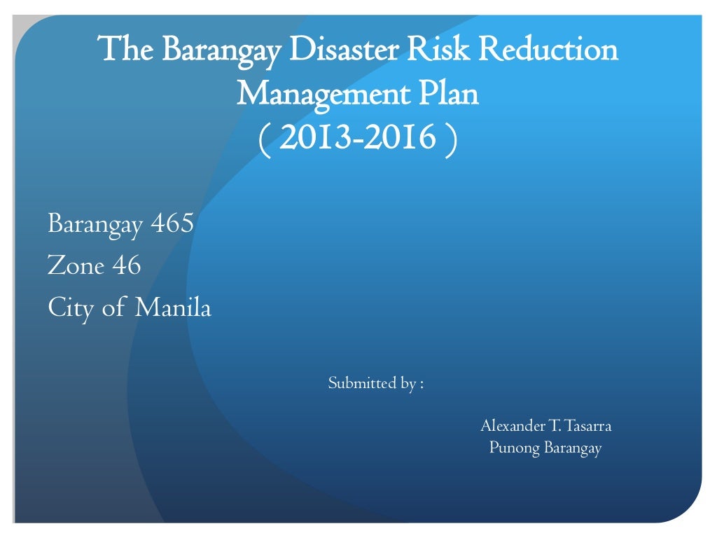 The Barangay Disaster Risk Reduction Management Plan