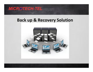 Back up & Recovery Solution
      Click to edit Master title style

            Click to edit Master subtitle style




7/19/2012           Course 2: Virtual Servers   1
 