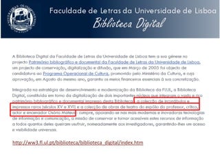 http://ww3.fl.ul.pt/biblioteca/biblioteca_digital/index.htm
 