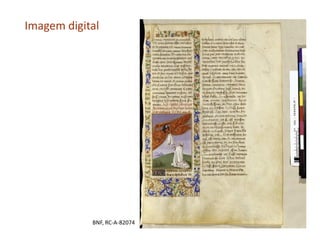 Imagem digital
BNF, RC-A-82074
 