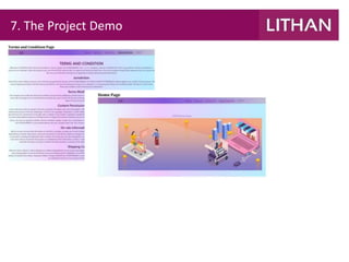 7. The Project Demo
 
