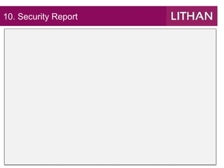 10. Security Report
 