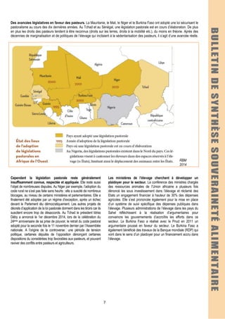 7
Des avancées législatives en faveur des pasteurs. La Mauritanie, le Mali, le Niger et le Burkina Faso ont adopté une loi sécurisant le
pastoralisme au cours des dix dernières années. Au Tchad et au Sénégal, une législation pastorale est en cours d’élaboration. De plus
en plus les droits des pasteurs tendent à être reconnus (droits sur les terres, droits à la mobilité etc.), du moins en théorie. Après des
décennies de marginalisation et de politiques de l’élevage qui incitaient à la sédentarisation des pasteurs, il s’agit d’une avancée réelle.
RBM
2014
Cependant la législation pastorale reste généralement
insuffisamment connue, respectée et appliquée. Elle reste aussi
l’objet de nombreuses disputes. Au Niger par exemple, l’adoption du
code rural ne s’est pas faite sans heurts : elle a suscité de nombreux
blocages, au niveau de certains ministères et parlementaires. Elle a
finalement été adoptée par un régime d’exception, après un échec
devant le Parlement élu démocratiquement. Les autres projets de
décrets d’application de la loi pastorale dorment dans les tiroirs car ils
suscitent encore trop de désaccords. Au Tchad le président Idriss
Déby a annoncé le 1er décembre 2014, lors de la célébration du
24ème anniversaire de sa prise de pouvoir, le retrait du code pastoral
adopté pour la seconde fois le 11 novembre dernier par l’Assemblée
nationale. A l’origine de la controverse : une période de tension
politique, certaines députés de l’opposition dénonçant certaines
dispositions du considérées trop favorables aux pasteurs, et pouvant
raviver des conflits entre pasteurs et agriculteurs.
Les ministères de l’élevage cherchent à développer un
plaidoyer pour le secteur. La conférence des ministres chargés
des ressources animales de l’Union africaine a plusieurs fois
dénoncé les sous investissement dans l’élevage et réclamé des
Etats un engagement financier à hauteur de 30% des dépenses
agricoles. Elle s’est prononcée également pour la mise en place
d’un système de suivi spécifique des dépenses publiques dans
l’élevage. Plusieurs administrations de l’élevage dans les pays du
Sahel réfléchissent à la réalisation d’argumentaires pour
convaincre les gouvernements d’accroître les efforts dans ce
secteur. Le Burkina Faso a réalisé avec le Pnud en 2011 un
argumentaire poussé en faveur du secteur. Le Burkina Faso a
également bénéficié des travaux de la Banque mondiale (RDP) qui
vont dans le sens d’un plaidoyer pour un financement accru dans
l’élevage.
 