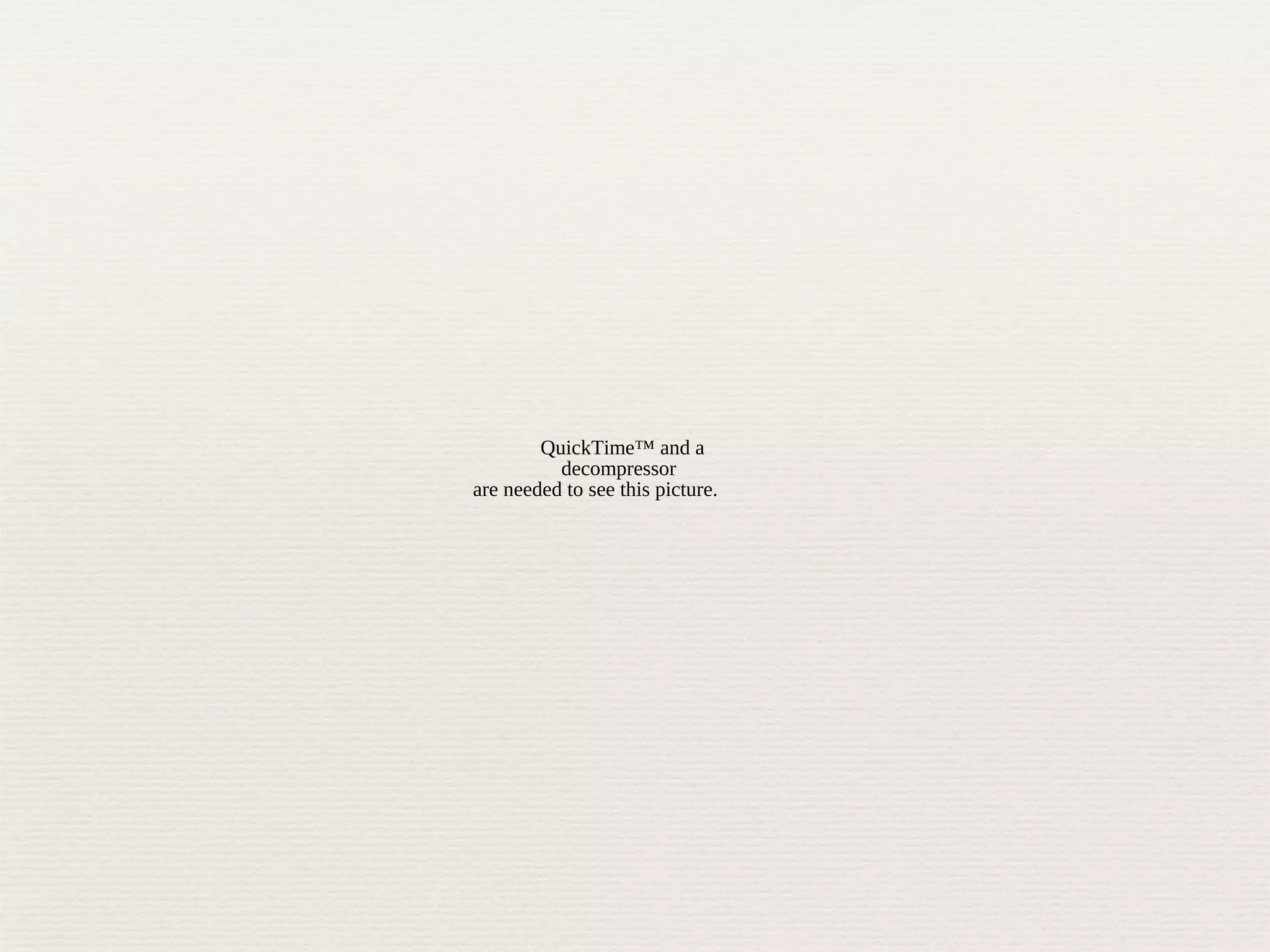 QuickTime™ and a
decompressor
are needed to see this picture.

 