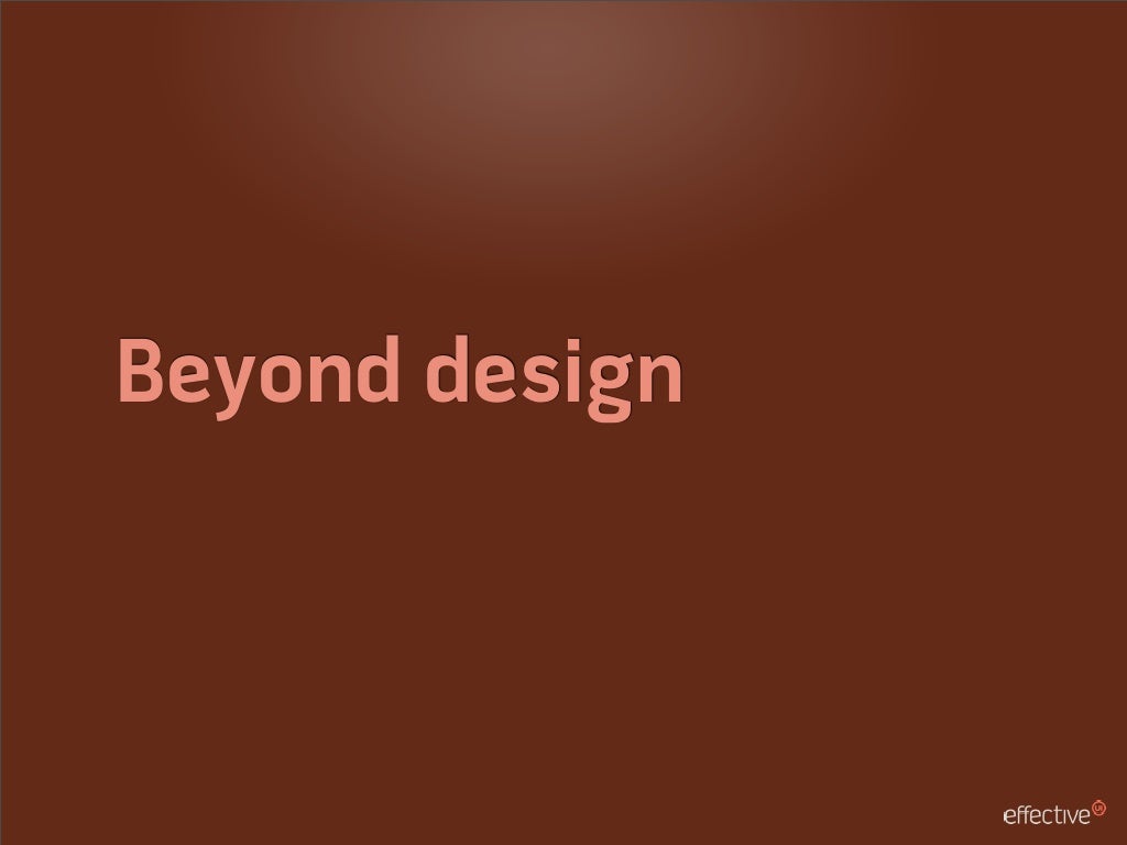 beyond design
