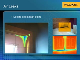 Air LeaksLocate exact leak point
