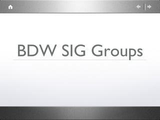 BDW SIG Groups 