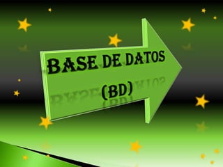 Diapositivas sobre BD (Base de Datos)