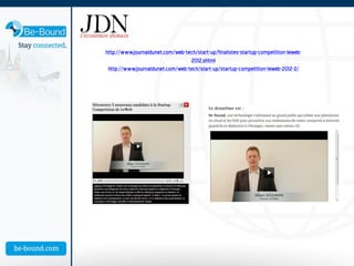 http://www.journaldunet.com/web-tech/start-up/finalistes-startup-competition-leweb-
                                  2012.shtml
 http://www.journaldunet.com/web-tech/start-up/startup-competition-leweb-2012-2/
 