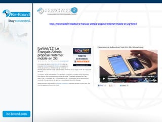 http://frenchweb.fr/leweb12-le-francais-altheia-propose-linternet-mobile-en-2g/90164
 