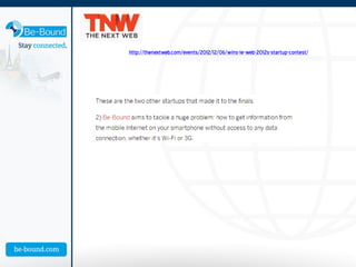http://thenextweb.com/events/2012/12/06/wins-le-web-2012s-startup-contest/
 