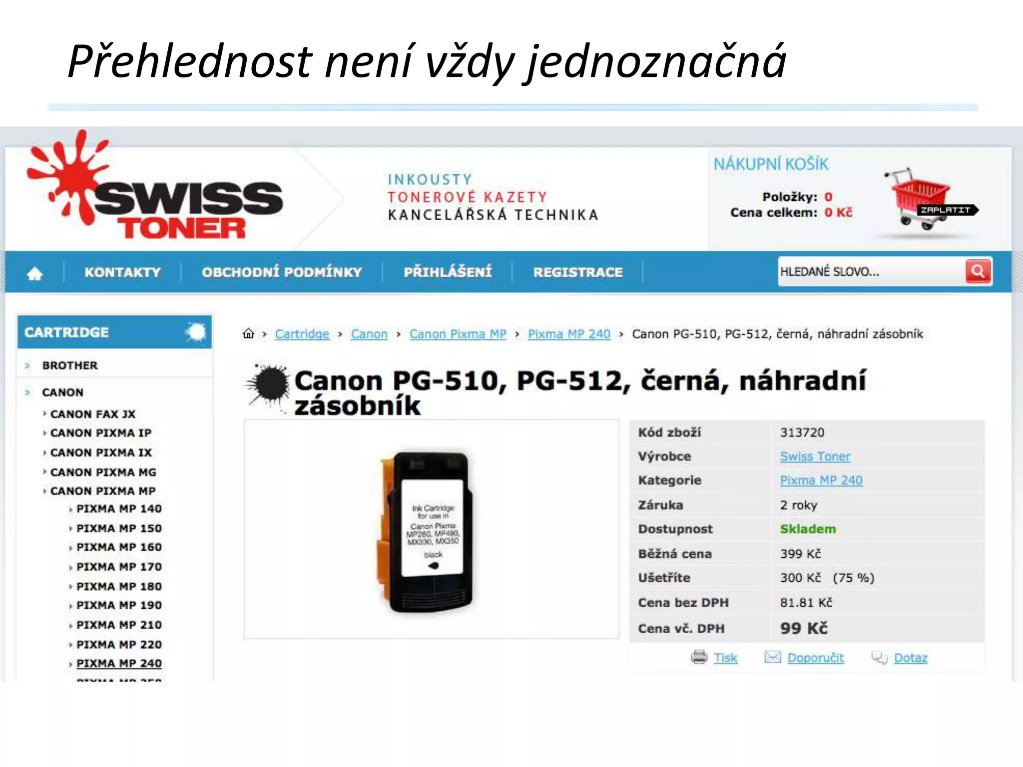 Přehlednost není vždy jednoznačná

 