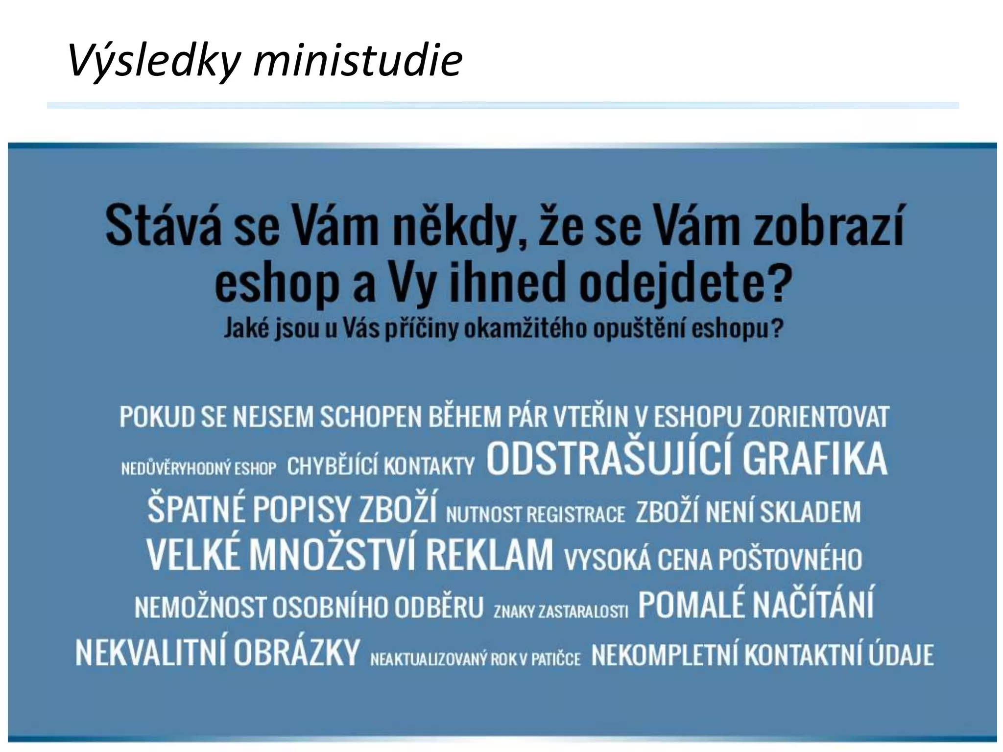 Výsledky ministudie

 