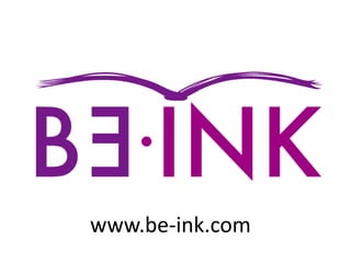 www.be-ink.com
 