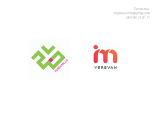 Contact us:
imyerevaninfo@gmail.com
+374 94 21 01 11
 