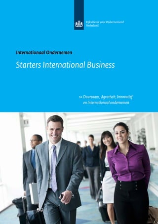 Internationaal Ondernemen
Starters International Business
 