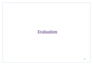 73
Evaluation
 