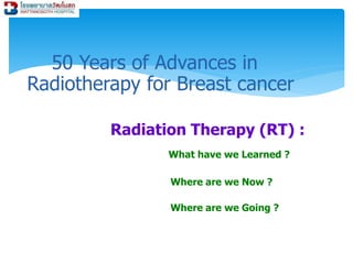 Updates in Radiotherapy for Breast Cancer | PPTX
