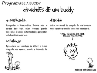 Be a buddy