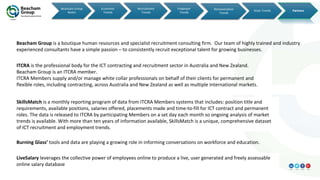 ITCRA is the professional body for the ICT contracting and recruitment sector in Australia and New Zealand.
Beacham Group ...