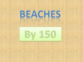 Beaches By 150 