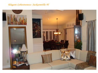 Elegant Cohesiveness- Jacksonville Fl 