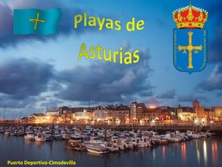 Playas de Asturias Puerto Deportivo-Cimadevilla 