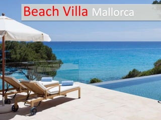 Beach Villa Mallorca

 