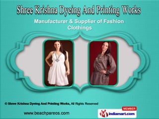 Manufacturer & Supplier of Fashion
            Clothings
 